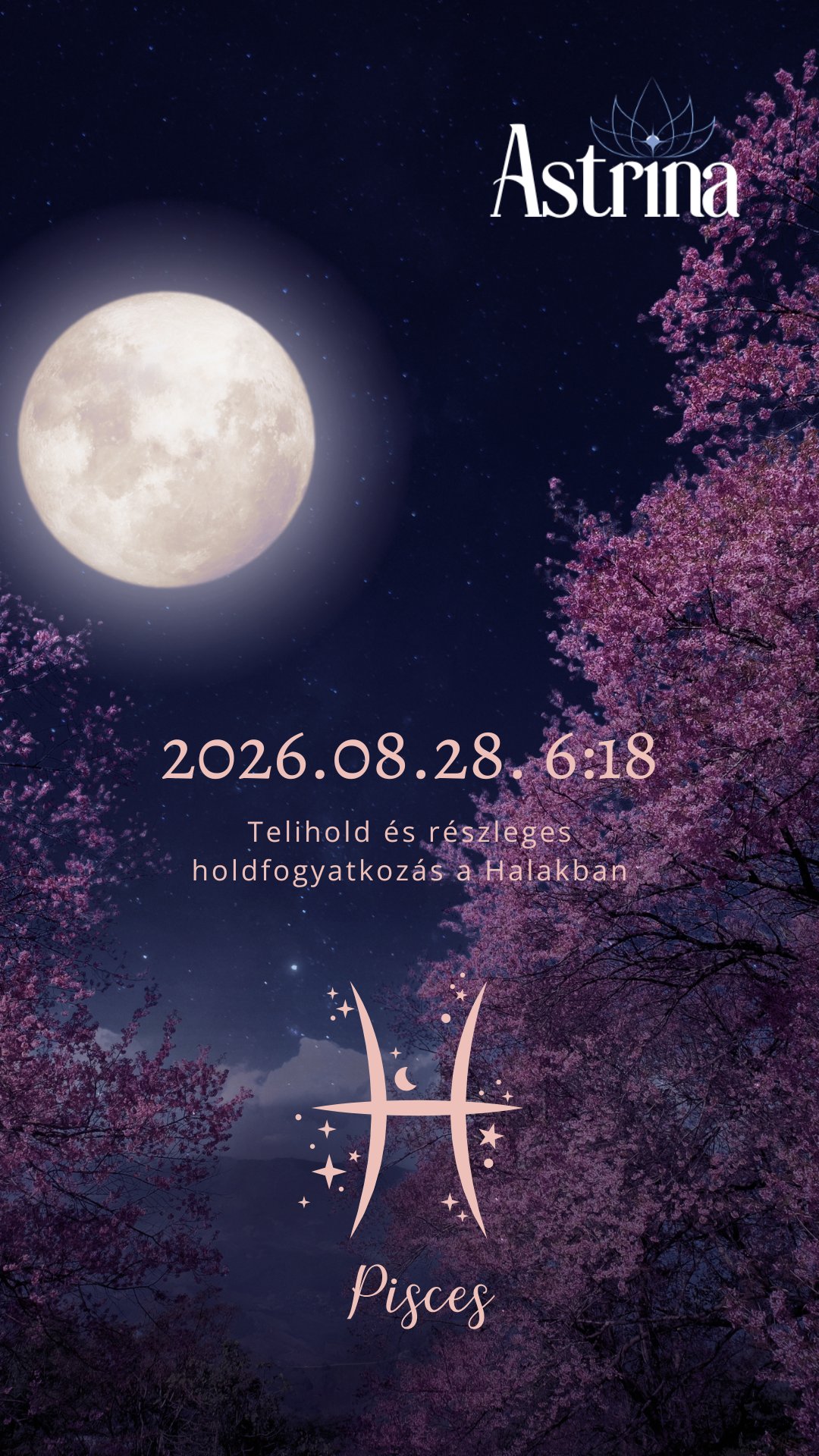 🌕 AUGUSZTUS 28. – HALAK TELIHOLD + RÉSZLEGES HOLDFOGYATKOZÁS